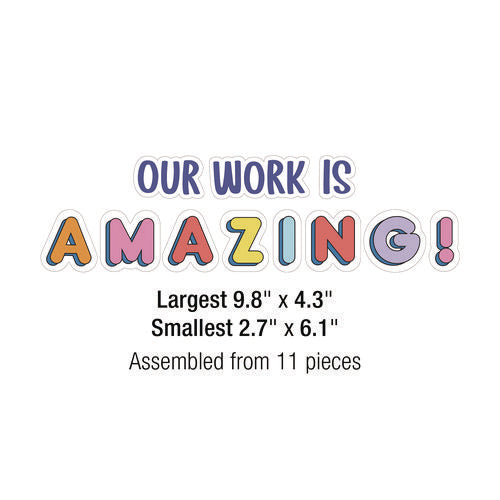 Image of Carson-Dellosa Education Work Display Bulletin Board Sets, 45-Piece Set, We Stick Together: Our Work Is Amazing, 7.9" x 15", Multicolor