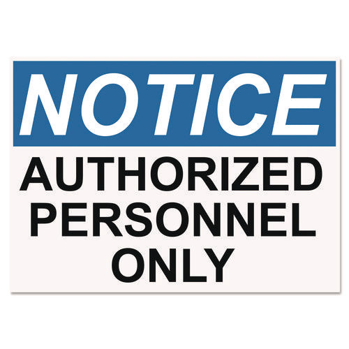 Image of Headline® Sign Osha Safety Signs, Notice Authorized Personnel Only, White/blue/black, 10 X 14